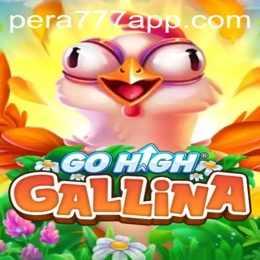 Exploring GoHighGallina: A New Gaming Sensation with Pera777