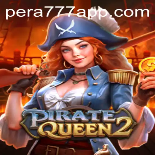 PirateQueen2: A Voyage into Adventure with Pera777