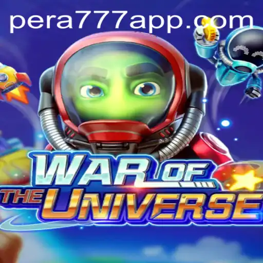 Unveiling WAROFTHEUNIVERSE: A Pera777 Adventure